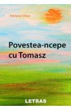 Povestea-ncepe cu Tomasz - Adriana Crihan, 2021