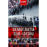 Democrația sub asediu. Rom&acirc;nia &icirc;n context regional, Corint