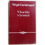 VIORILE VARSTEI - VIRGIL CARIANOPOL