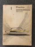 PRACTICA AUTOMOBILULUI - Cristea (vol. I)