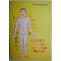 Metode terapeutice traditionale chineze. Ghid practic