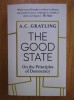 A. C. Grayling - The Good State, 2020