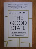 A. C. Grayling - The Good State, 2020