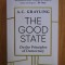 A. C. Grayling - The Good State