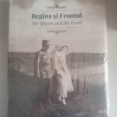 Regina si Frontul - Daniela Mihai, Anca Beatrice Todireanu - album Regina Maria