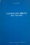 COMENTARII BIBLICE NOUL TESTAMENT E G WHITE
