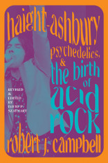 Haight-Ashbury, Psychedelics, and the Birth of Acid Rock foto