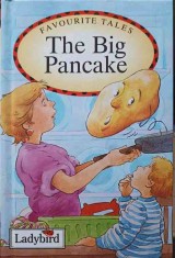 THE BIG PANCAKE. FAVOURITE TALES-ILLUSTRATED BY TONY KENYON-249228