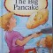 THE BIG PANCAKE. FAVOURITE TALES-ILLUSTRATED BY TONY KENYON-249228