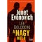 A nagy mel&oacute; - Fox &eacute;s O&#039;Hare 3. r&eacute;sz - Janet Evanovich