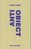 Anti-obiect - Hardcover - Kengo Kuma - Pro Cultura