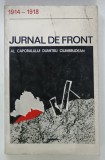 1914 -1918 , JURNAL DE FRONT AL CAPORALULUI DUMITRU CIUMBRUDEAN , 1969