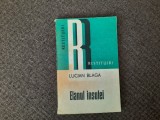 LUCIAN BLAGA - ELANUL INSULEI . AFORISME SI INSEMNARI rf9/0