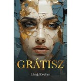 Gr&aacute;tisz - L&aacute;ng Evelyn