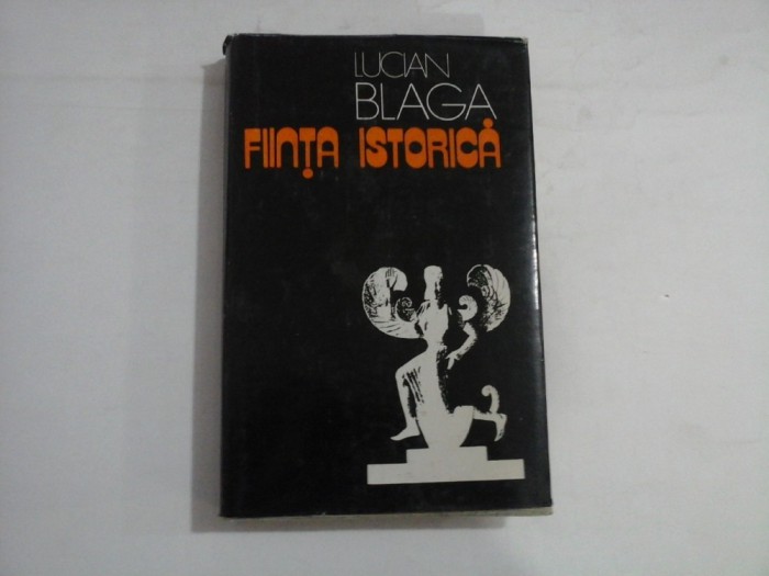 FIINTA ISTORICA - LUCIAN BLAGA