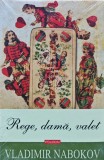 Cumpara ieftin Rege, dama, valet - 2009 - Vladimir Nabokov (XB205)