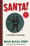 Santa! | Rufus Butler Seder, Workman Publishing