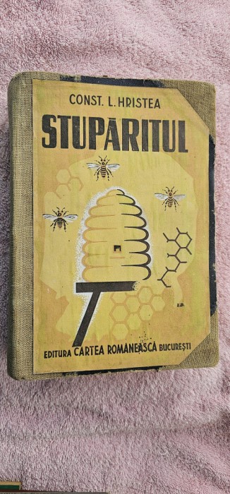 STUPARITUL CONSTANTIN . L. HRISTEA , ANUL 1943 , EDITIA A II A . STARE FOARTE BUNA .