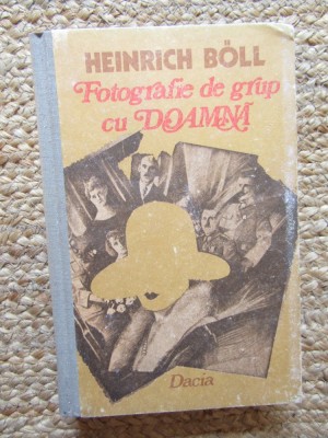 Heinrich Boll - Fotografie de grup cu doamna (1988, editie cartonata) foto