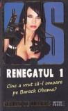 Renegatul 1 - Gerard de Villiers, Thriller Spionaj, Editura Meteor, Limba Romana, Actiune