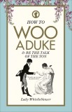 How to Woo a Duke | Lady Whistleblower, Ebury Publishing