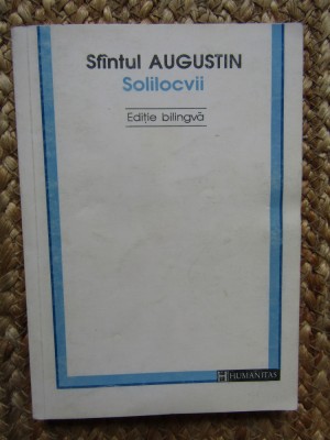 Sfantul Augustin Solilocvii editie bilingva foto