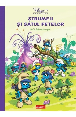 Strumfii Si Satul Fetelor 1. Padurea Interzisa, Pierre Culliford Peyo - Editura Art foto