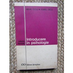 Introducere in psihologie Mihai Golu, Aurel Dicu