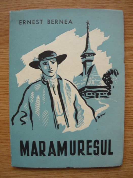 ERNEST BERNEA - MARAMURESUL ( cu autograf ) - 1944