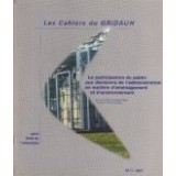 La participation du public aux decision de l&#039;administration en matiere d&#039;amenagement st d&#039;environnement