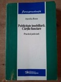 Publicitate imobiliara. Cartile funciare- Aurelia Rusu