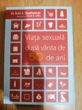 Viata sexuala dupa varsta de 50 de ani - Reaprinderea romantismului, pasiunii ..