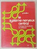 LE SYSTEME NERVEUX CENTRAL , A L &#039;USAGE DES ETUDIANTS EN MEDICINE par G. BRAILLON , 1981