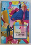 SMINTITII de DAN BALANESCU , 2012