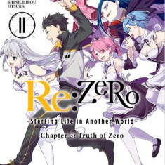 Re:ZERO - Starting Life in Another World: Chapter 3: Truth of Zero - Volume 11 | Daichi Matsuse, Tappei Nagatsuki