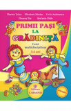 Primii pasi la gradinita Caiet 3-4 ani - Dorina Telea, Elisabeta Martac