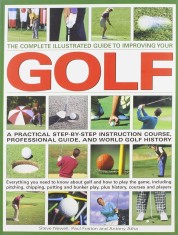 Steve Newell - The Complete Illustrated Guide to Improving Your GOLF