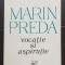 Marin Preda. Vocație și aspirație - M. Ungheanu