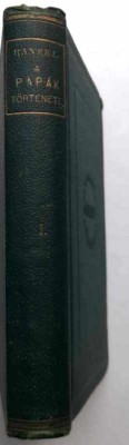 A Romai papak az utolso negy szazadban I. kotet - Ranke Lipot/Leopold von Ranke foto