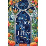 A Dance of Lies - Hazugs&aacute;gok t&aacute;nca - (K&uuml;l&ouml;nleges kiad&aacute;s) - Brittney Arena, 2026