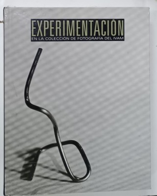 EXPERIMENTACION EN LA COLLECION DE FOTOGRAFIA DEL IVAM , 2005, TEXT IN LIMBA SPANIOLA foto