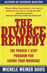 The Divorce Remedy: The Proven 7 Step Program for Saving Your Marriage, Paperback foto