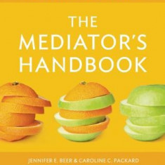 The Mediator's Handbook: Revised & Expanded Fourth Edition