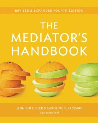 The Mediator&amp;#039;s Handbook: Revised &amp;amp; Expanded Fourth Edition foto