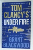 TOM CLANCY &#039; S UNDER FIRE , written by GRANT BLACKWOOD , 2016 , PREZINTA URME DE UZURA SI DE INDOIRE