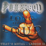 (CD) Powergod - Long Live The Loud - That&#039;s Metal - Lesson II (EX) Heavy Metal