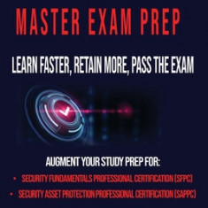 The SFPC Master Exam Prep - Learn Faster, Retain More, Pass the Exam