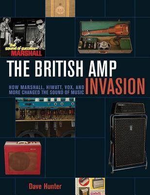 The British Amp Invasion: How Marshall, Hiwatt, Vox, and More Changed the Sound of Music foto