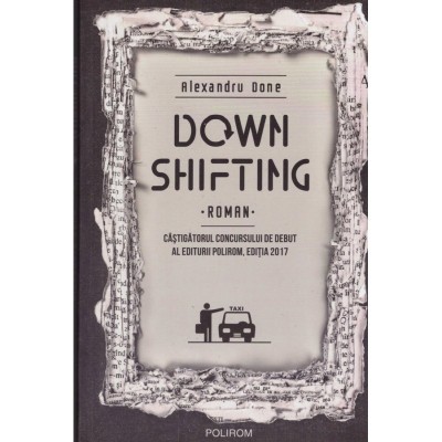 Alexandru Done - Downshifting - 128301 foto
