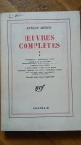 Antonin Artaud - Oeuvres Completes (Opere complete vol.1, 1976) scrisori teatru primele poeme si proze avangarda suprarealism modern teatrul cruzimii